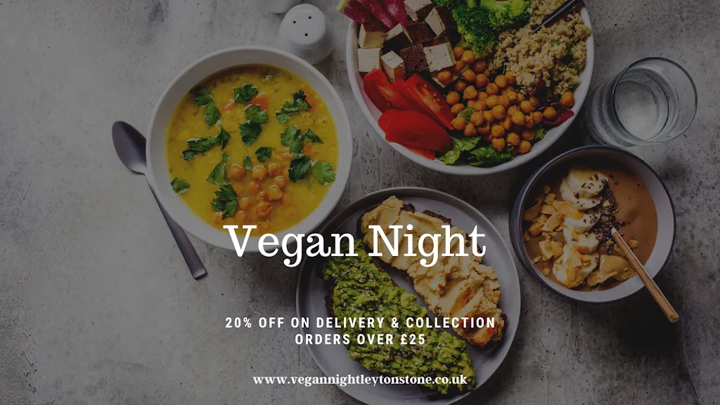 Vegan Night High Rd Leytonstone